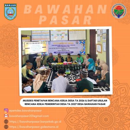MUSDES PENETAPAN RKPDES TA 2026 & DU RENCANA KERJA PEMERINTAH DESA TA 2027 DESA BAWAHAN PASAR